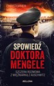 Spowiedź doktora Mengele - Christopher Macht