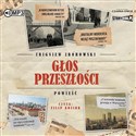 [Audiobook] Głos przeszłości - Zbigniew Zborowski
