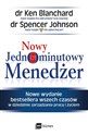 Nowy Jednominutowy Menedżer - Ken Blanchard, Spencer Johnson