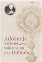 Adoracje Najświętszego Sakramentu z ks. Dolindo 