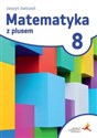 Matematyka z plusem 8 Zeszyt ćwiczeń Szkoła podstawowa - Małgorzata Dobrowolska, Marta Jucewicz, Marcin Karpiński