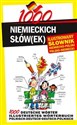 1000 niemieckich słówek Ilustrowany słownik niemiecko-polski polsko-niemiecki
