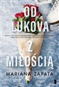 Od Lukova z miłością - Ewelina Skowron