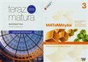 Matematyka 3 Podręcznik Zakres rozszerzony + Teraz matura 2015 Matematyka Arkusze maturalne Poziom rozszerzony Szkoła ponadgimnazjalna