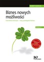 Biznes nowych możliwości Czterolistna koniczyna – nowy paradygmat biznesu - Robert Kozielski