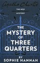 The Mystery of three quarters