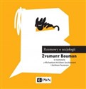 Rozmowy o socjologii - Zygmunt Bauman, Michael-Hviid Jacobsen, Keith Tester