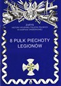 8 Pułk Piechoty Legionów - Janusz Odziemkowski