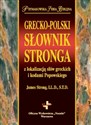 Grecko-polski słownik Stronga z lokalizacją słów greckich i kodami Popowskiego - James Strong