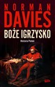 Boże igrzysko Historia Polski - Norman Davies