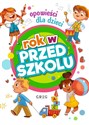 Rok w przedszkolu Opowieści dla dzieci 