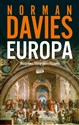 Europa Rozprawa historyka z historią - Norman Davies