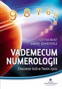 Vademecum numerologii Znaczenie liczb w Twoim życiu - Editha Wuest, Sabine Schieferle