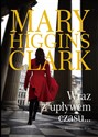 Wraz z upływem czasu - Mary Higgins Clark