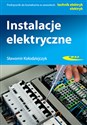 Instalacje elektryczne Podręcznik do kształcenia w zawodach technik elektryk, elektryk