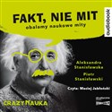 [Audiobook] CD MP3 Fakt, nie mit - Aleksandra Stanisławska, Piotr Stanisławski