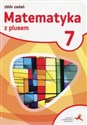 Matematyka z plusem 7 Zbiór zadań Szkoła podstawowa