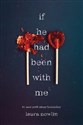 If He Had Been with Me - Laura Nowlin