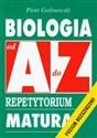 Biologia od A do Z Repetytorium Matura Poziom rozszerzony - Piotr Golinowski