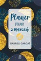 Planer utkany z marzeń od Gabrieli Gargaś - Gabriela Gargaś