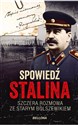 Spowiedź Stalina Szczera rozmowa ze starym bolszewikiem
