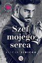 Szef mojego serca Niegrzeczna kolekcja Tom 1