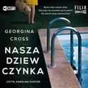 [Audiobook] Nasza dziewczynka - Georgina Cross