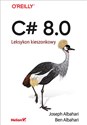 C# 8.0 Leksykon kieszonkowy