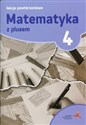 Matematyka z plusem 4 Lekcje powtórzeniowe Szkoła podstawowa