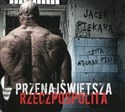[Audiobook] Przenajświętsza Rzeczpospolita
