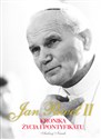 Jan Paweł II Kronika życia i pontyfikatu