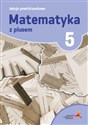 Matematyka z plusem 5 Lekcje powtórzeniowe - Marzenna Grochowalska