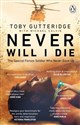 Never Will I Die  - Toby Gutteridge, Michael Calvin