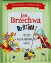 Biblioteczka przedszkolaka Jan Brzechwa dzieciom - Jan Brzechwa