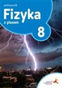 Fizyka z pl;usem 8 Podręcznik Szkoła podstawowa - Krzysztof Horodecki, Artur Ludwikowski