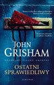 Ostatni sprawiedliwy - John Grisham