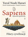 Sapiens. Opowieść graficzna Filary cywilizacji. Tom 2 - Yuval Noah Harari, David Vandermeulen