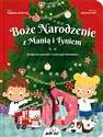 Boże Narodzenie z Manią i Tyniem Świąteczna opowieść z ruchomymi elementami - Magdalena Młodnicka