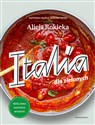 Italia dla zielonych Roślinna kuchnia włoska