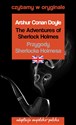 The Adventures of Sherlock Holmes / Przygody Sherlocka Holmesa. Czytamy w oryginale 