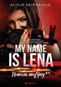 My name is Lena Romans mafijny - Alicja Skirgajłło