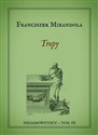 Niesamowitnicy T.3 Tropy  - Franciszek Mirandola