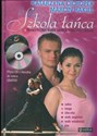 Szkoła tańca + CD Praktyczny kurs tańca towarzyskiego - Katarzyna Cichopek, Marcin Hakiel