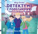 [Audiobook] Detektywi z podstawówki Tajemnica dyrektora Bębenka