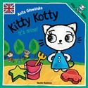 Kitty Kotty It’s mine!