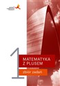 Matematyka z plusem 1 Zbiór zadań Szkoła ponadpodstawowa