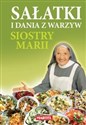 Sałatki i dania z warzyw siostry Marii